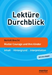 Interpretationshilfe Mutter Courage und ihre Kinder - mentor Verlag